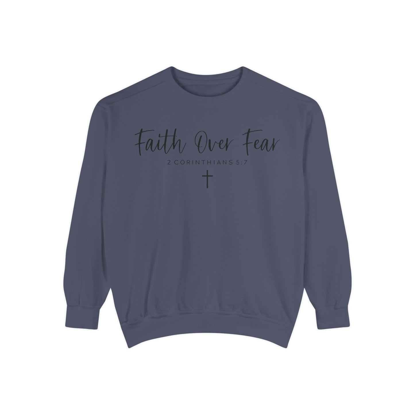 Faith over Fear Sweatshirt - Christian Inspirational Hoodie, Motivational Faith pullover