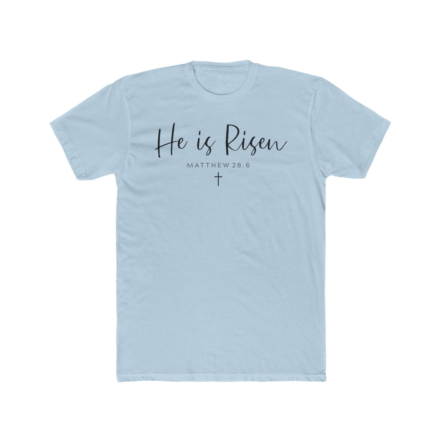 "He is Risen" T-Shirt - Christian Easter Shirt, Faith & Jesus Graphic Tee
