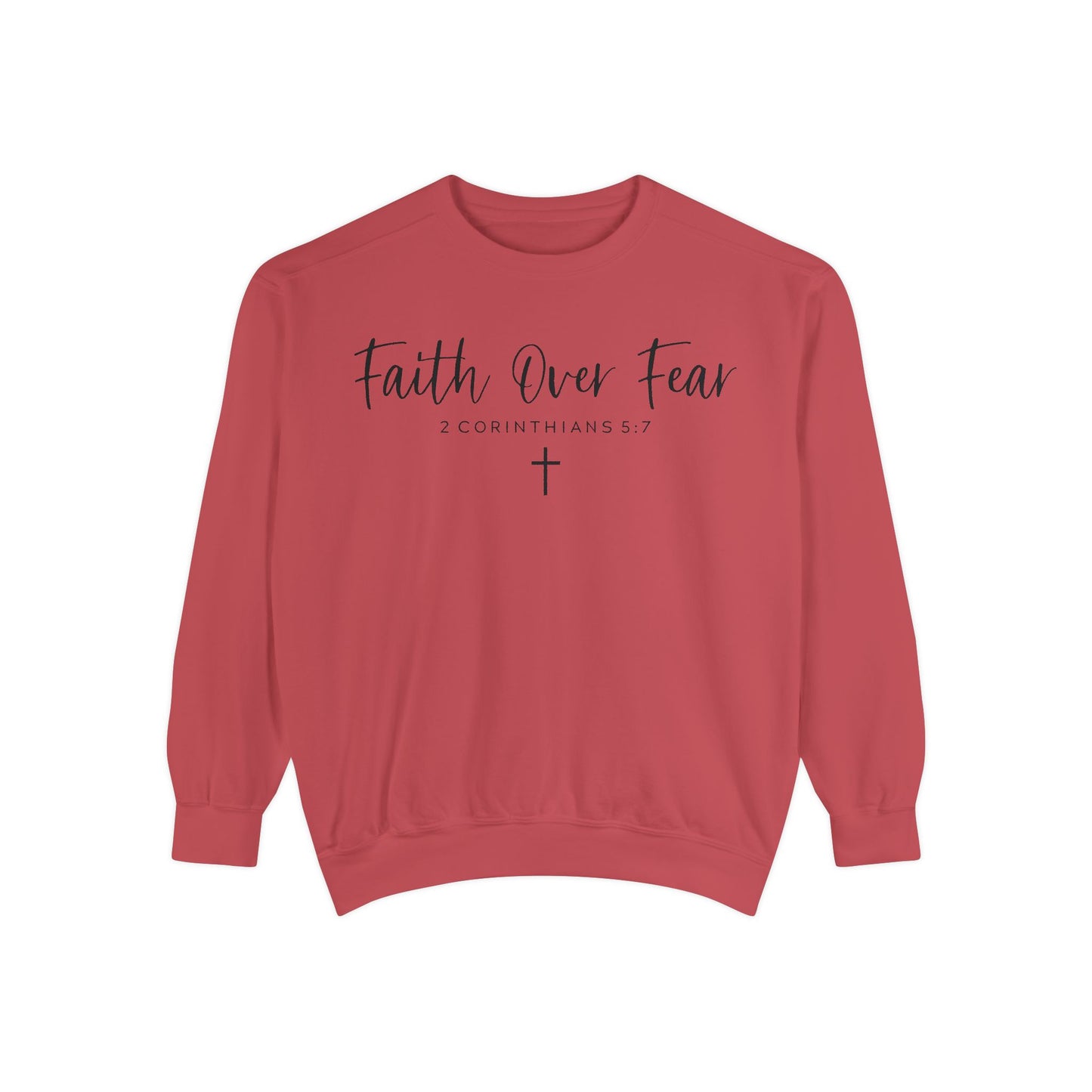 Faith over Fear Sweatshirt - Christian Inspirational Hoodie, Motivational Faith pullover