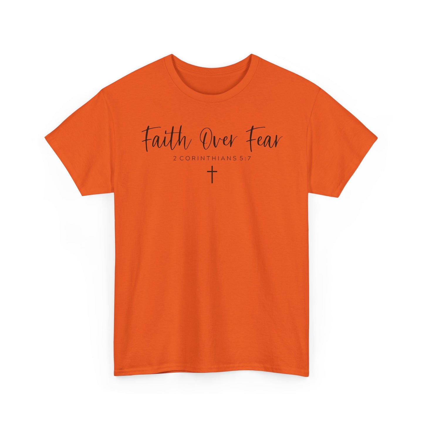 Faith over Fear T-Shirt- Christian Inspirational Shirt, Motivational Scripture Tee