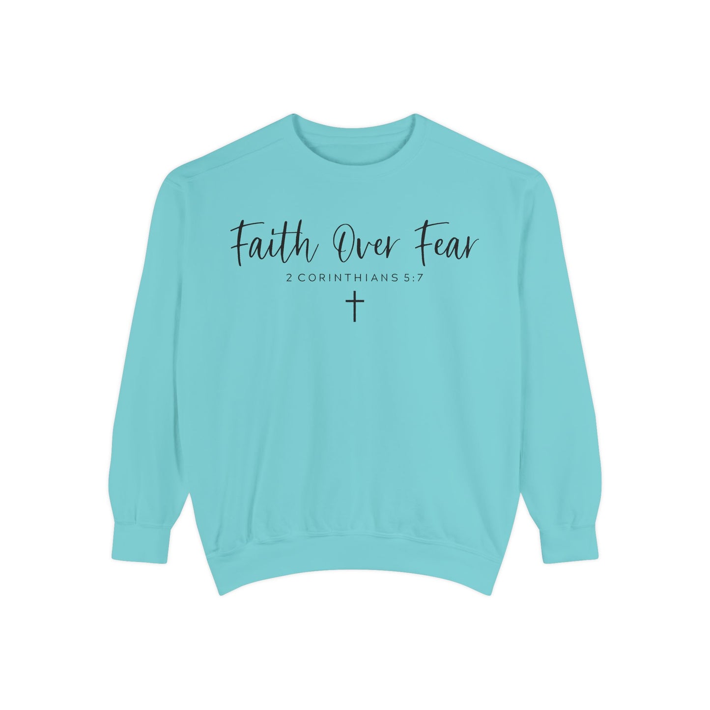 Faith over Fear Sweatshirt - Christian Inspirational Hoodie, Motivational Faith pullover
