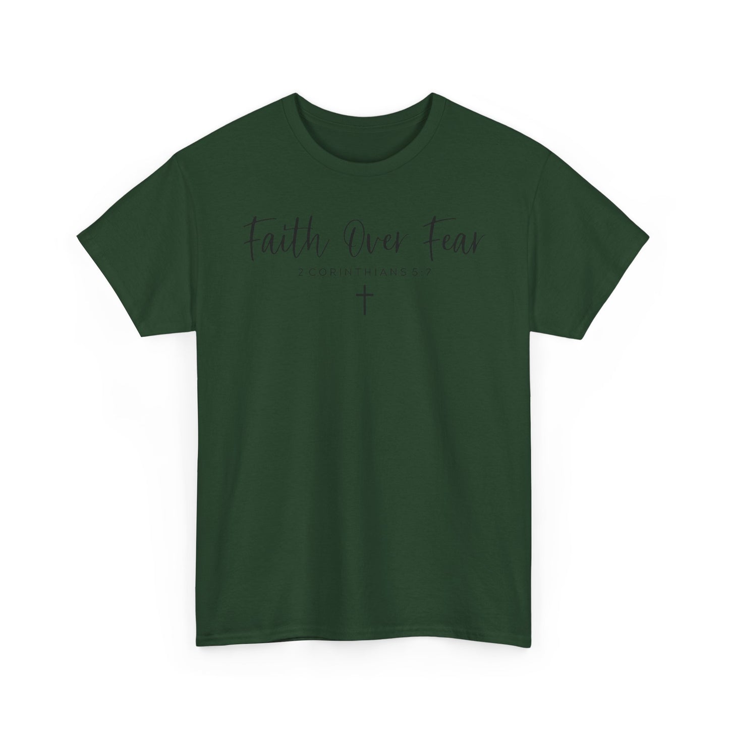 Faith over Fear T-Shirt- Christian Inspirational Shirt, Motivational Scripture Tee