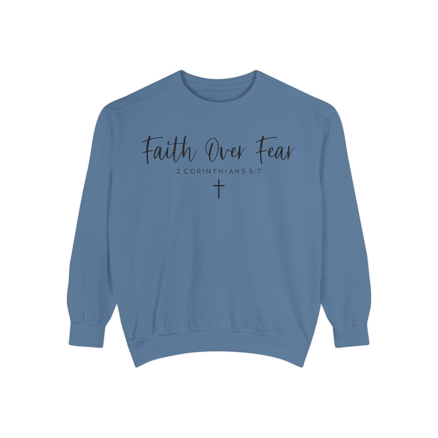 Faith over Fear Sweatshirt - Christian Inspirational Hoodie, Motivational Faith pullover