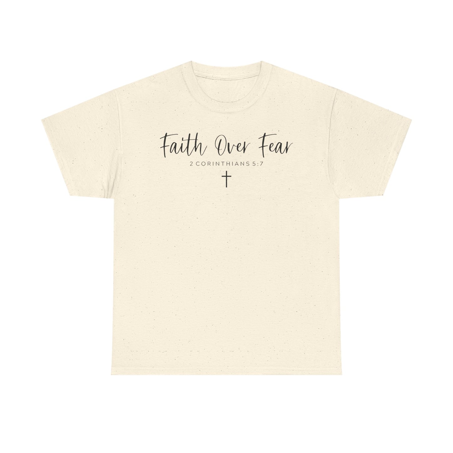 Faith over Fear T-Shirt- Christian Inspirational Shirt, Motivational Scripture Tee