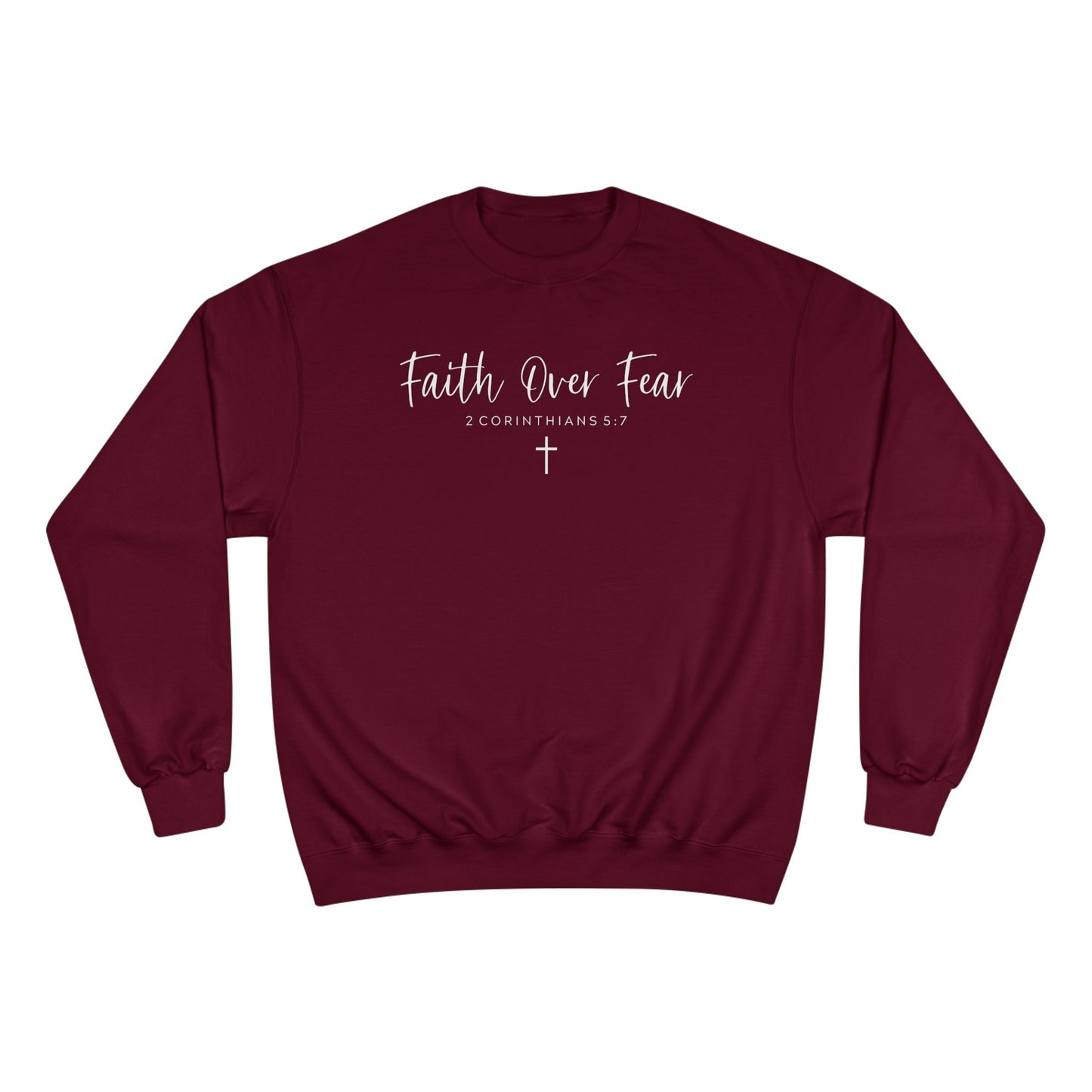 Faith over Fear Sweatshirt -Christian Inspirational Hoodie, Motivational Faith pullover