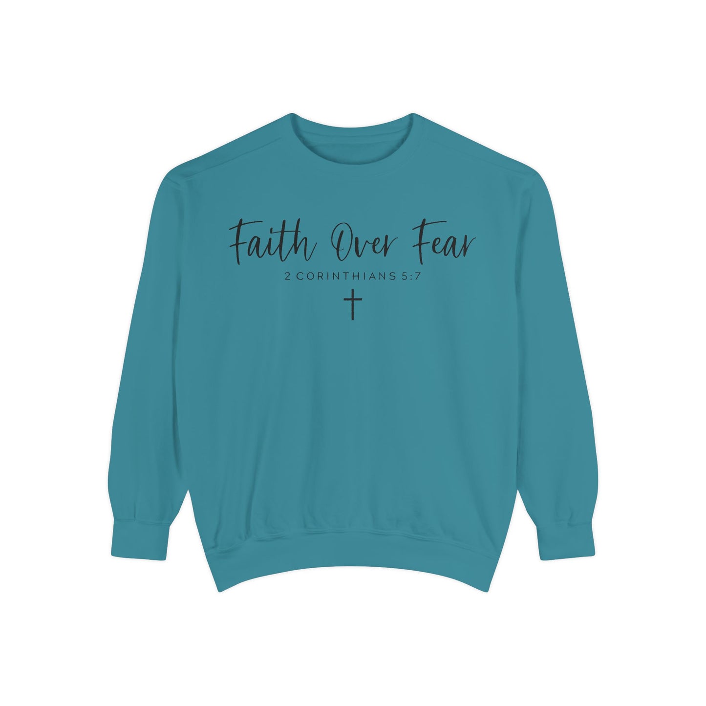 Faith over Fear Sweatshirt - Christian Inspirational Hoodie, Motivational Faith pullover