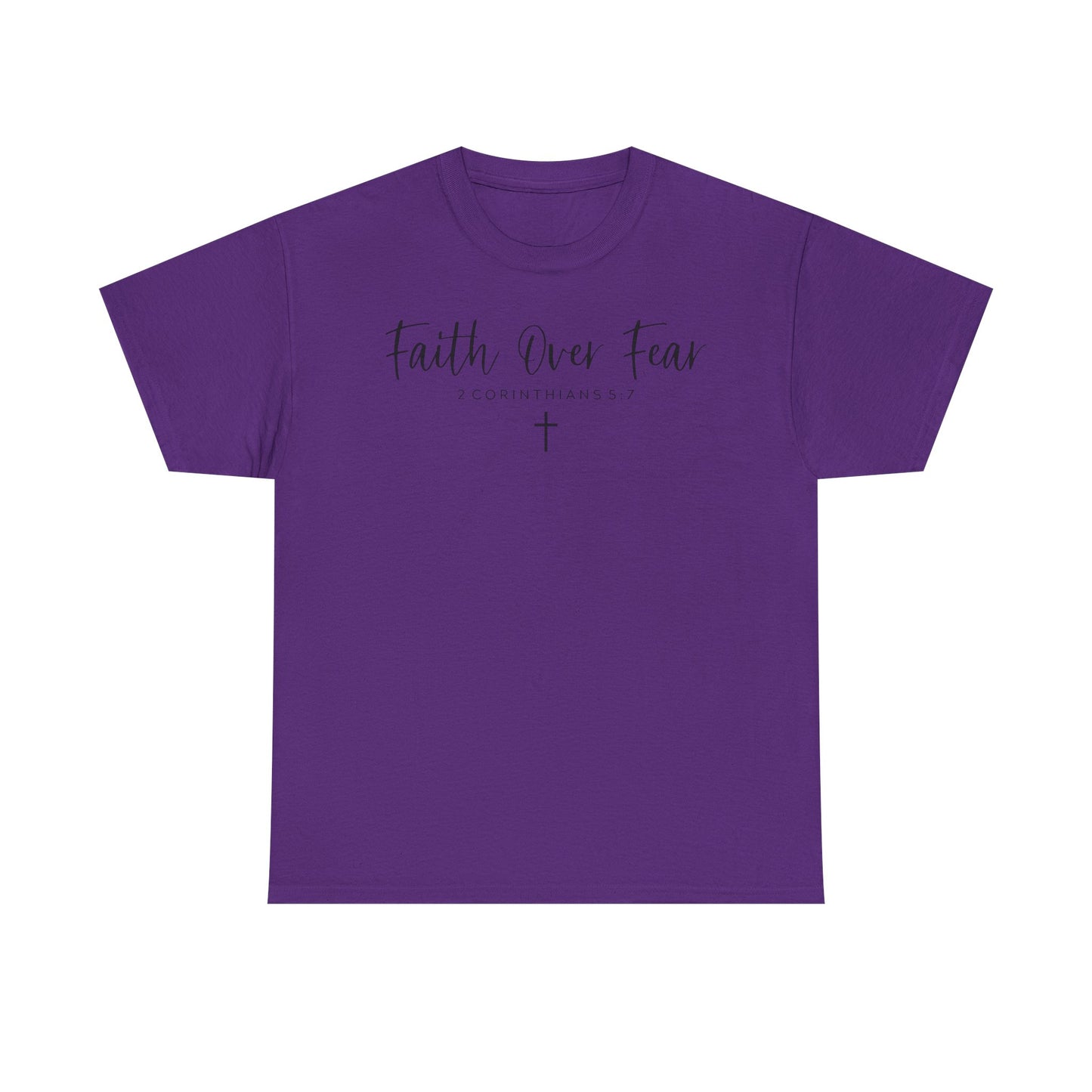 Faith over Fear T-Shirt- Christian Inspirational Shirt, Motivational Scripture Tee