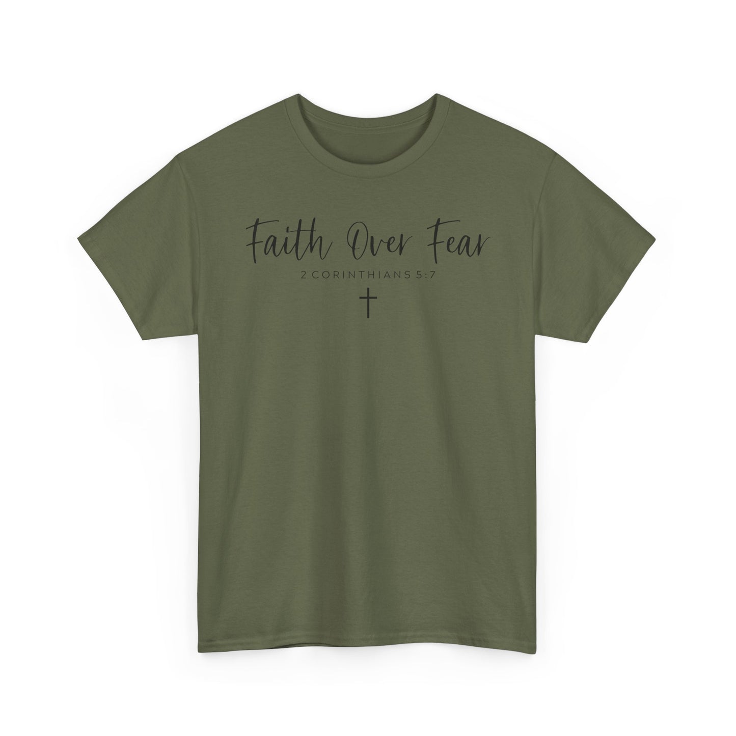 Faith over Fear T-Shirt- Christian Inspirational Shirt, Motivational Scripture Tee