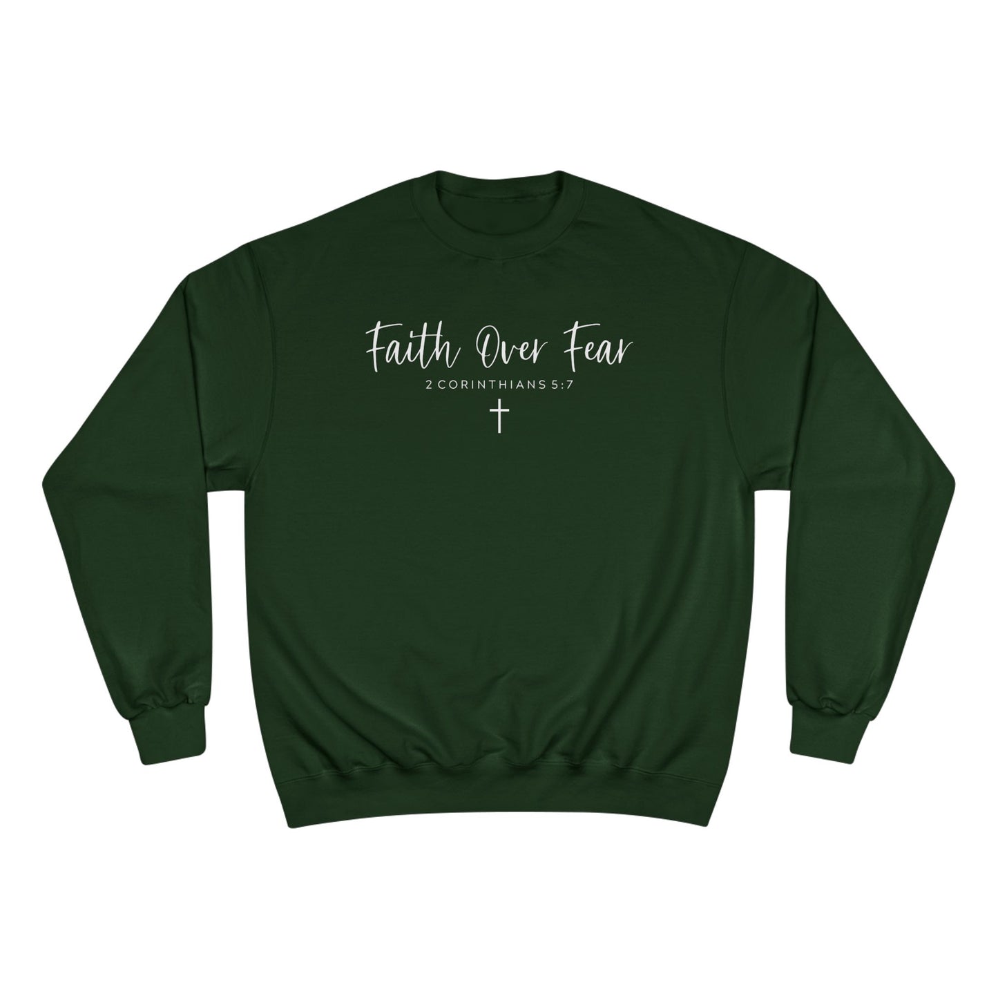 Faith over Fear Sweatshirt -Christian Inspirational Hoodie, Motivational Faith pullover