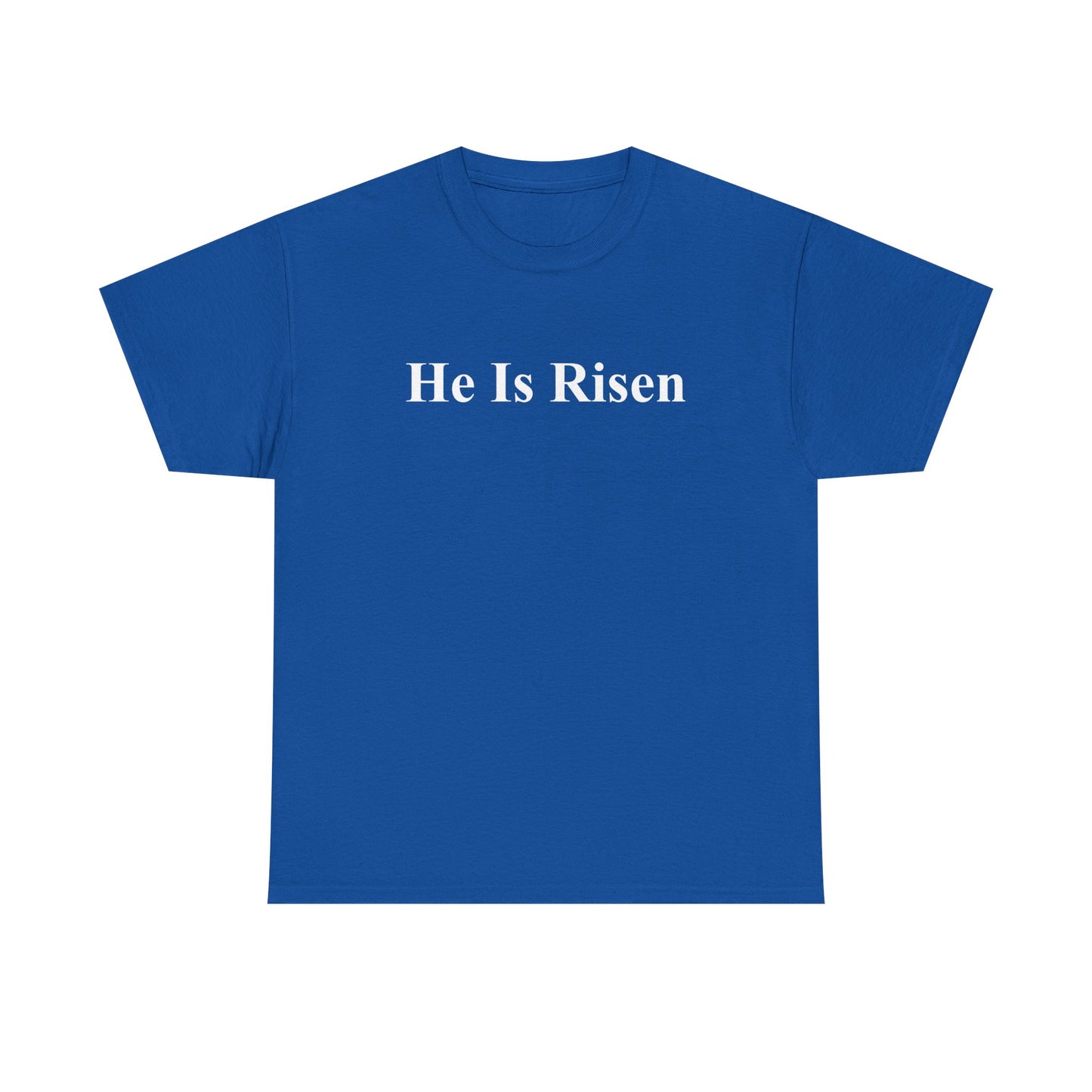 He Is Risen T-Shirt — Christian Easter Gospel Tee