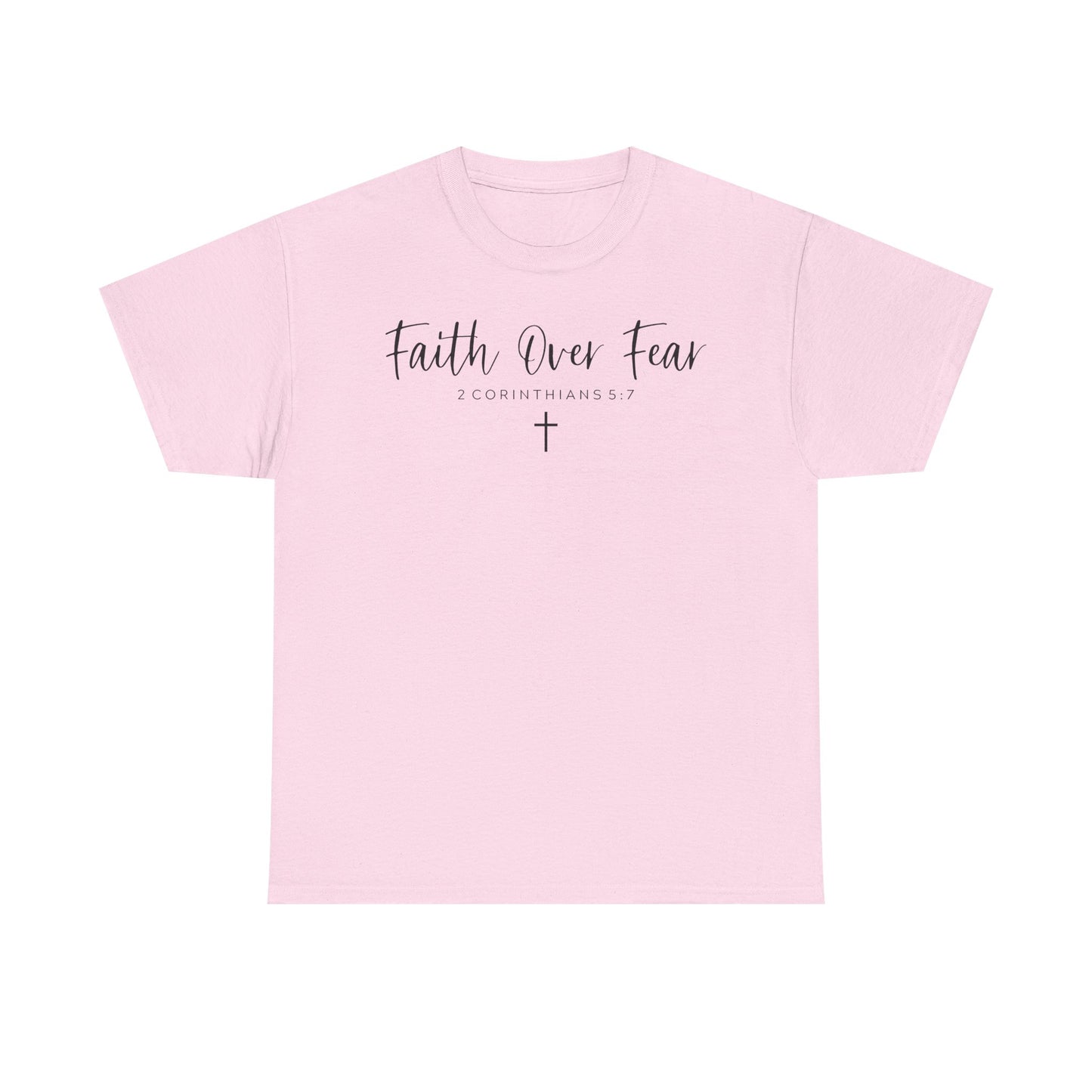 Faith over Fear T-Shirt- Christian Inspirational Shirt, Motivational Scripture Tee