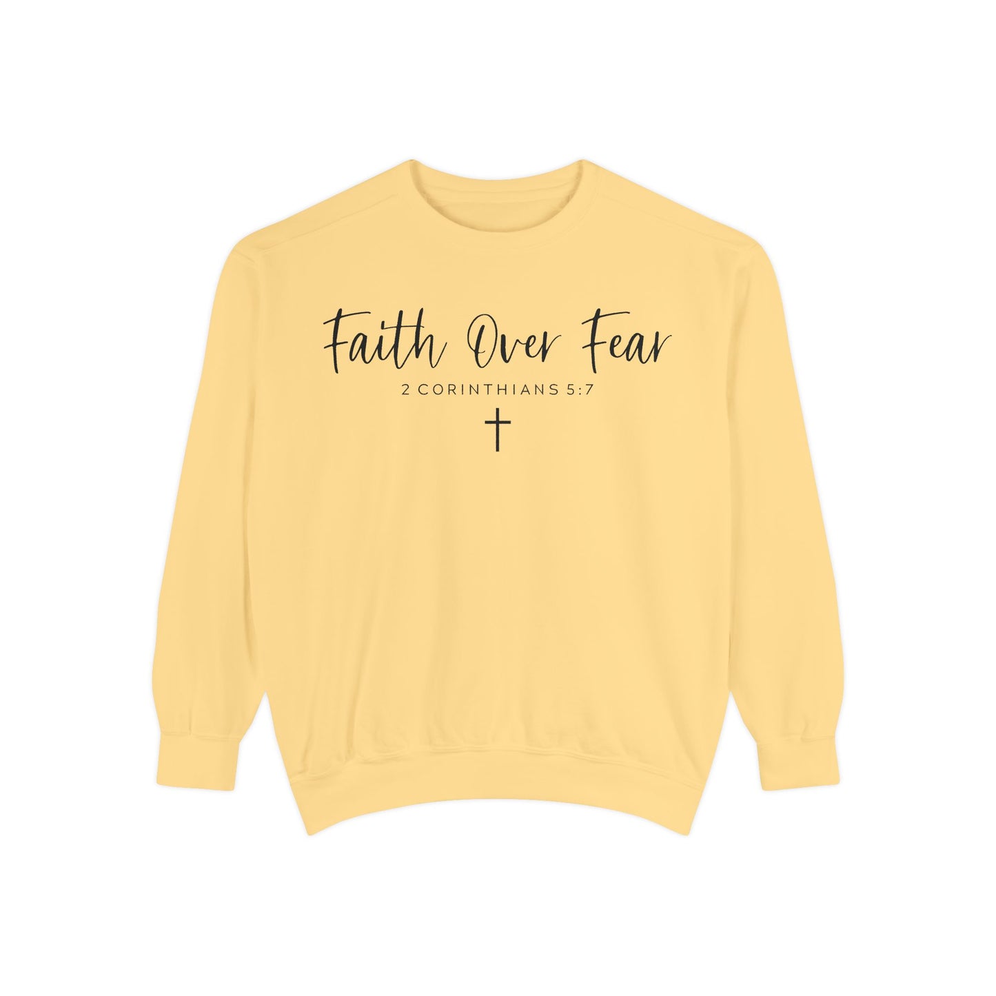 Faith over Fear Sweatshirt - Christian Inspirational Hoodie, Motivational Faith pullover