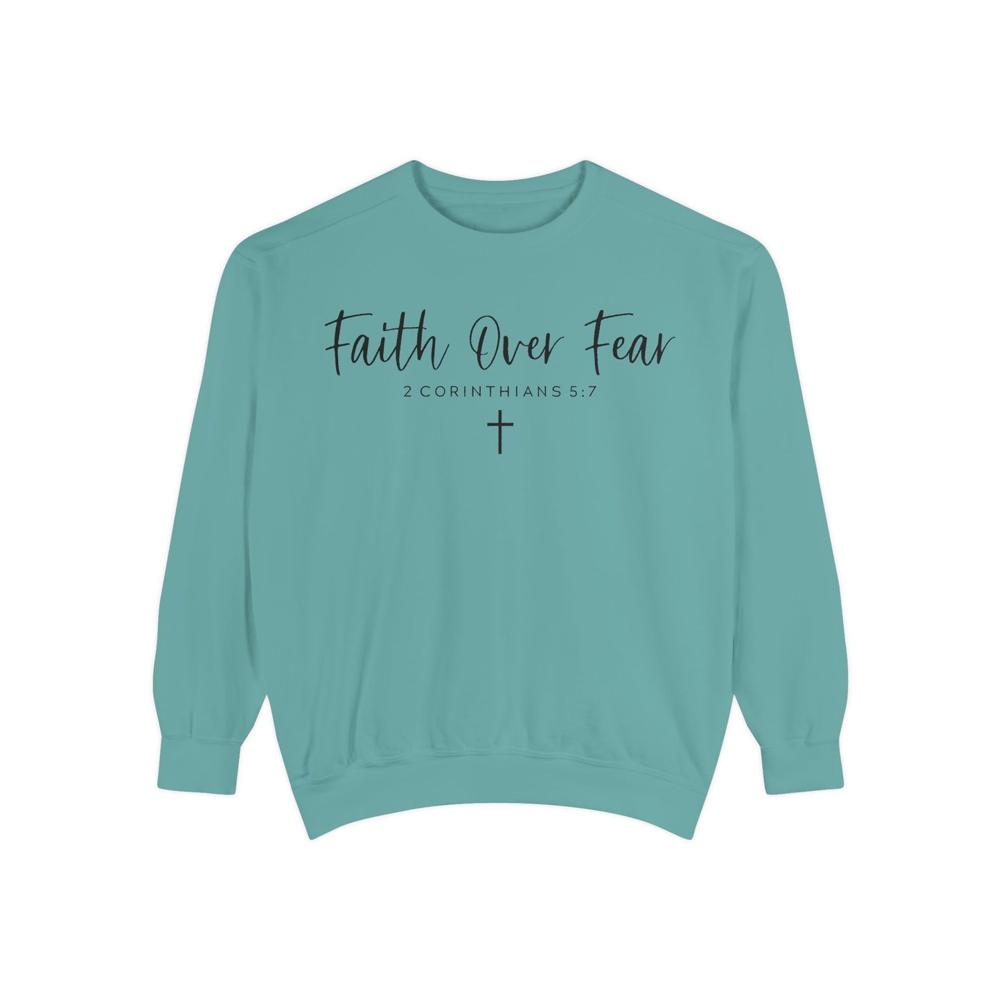 Faith over Fear Sweatshirt - Christian Inspirational Hoodie, Motivational Faith pullover