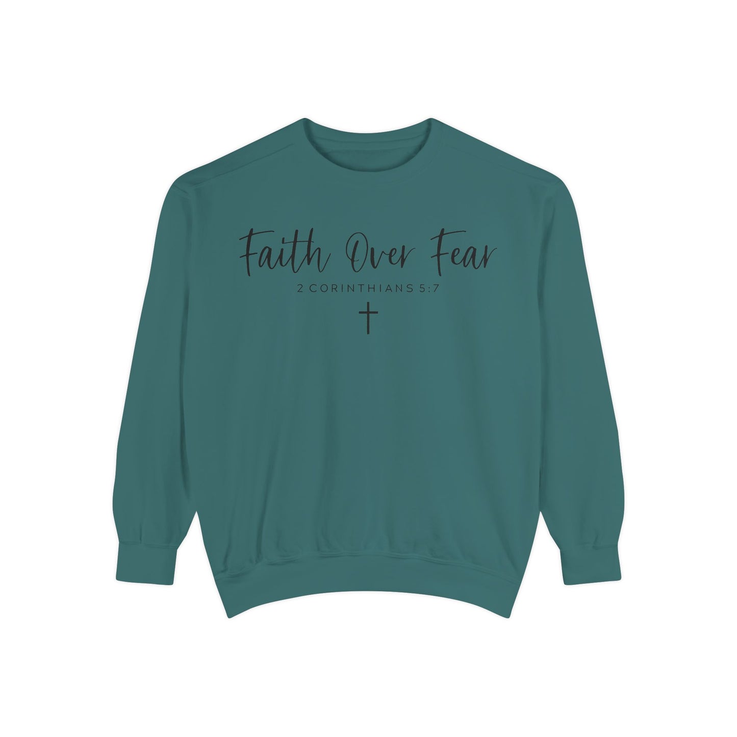 Faith over Fear Sweatshirt - Christian Inspirational Hoodie, Motivational Faith pullover