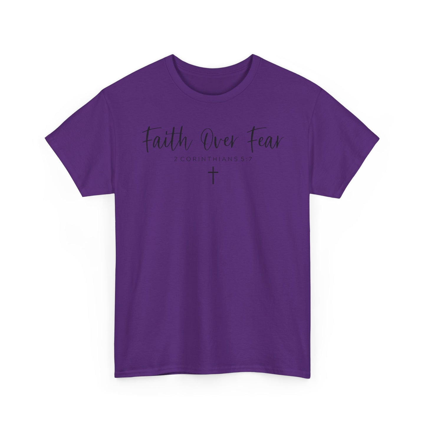 Faith over Fear T-Shirt- Christian Inspirational Shirt, Motivational Scripture Tee