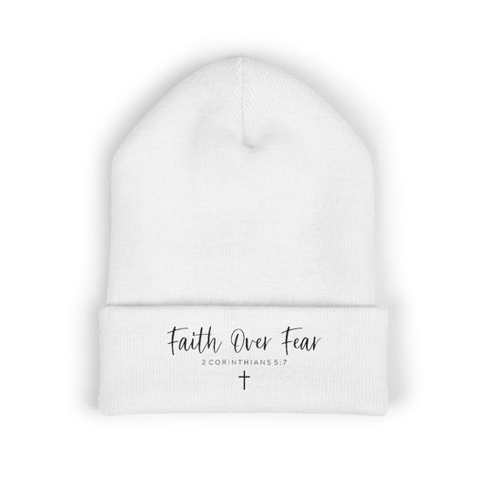 Embroidered Faith Over Fear Beanie