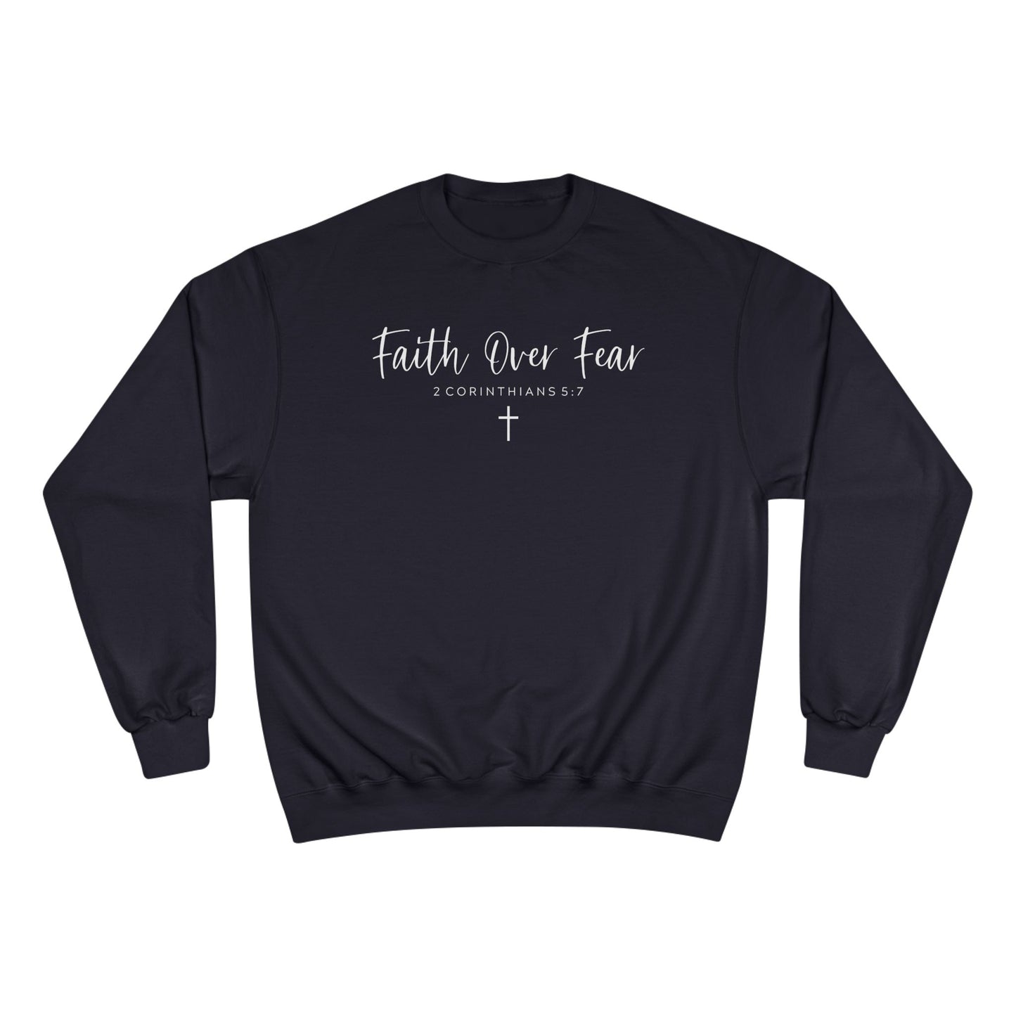 Faith over Fear Sweatshirt -Christian Inspirational Hoodie, Motivational Faith pullover