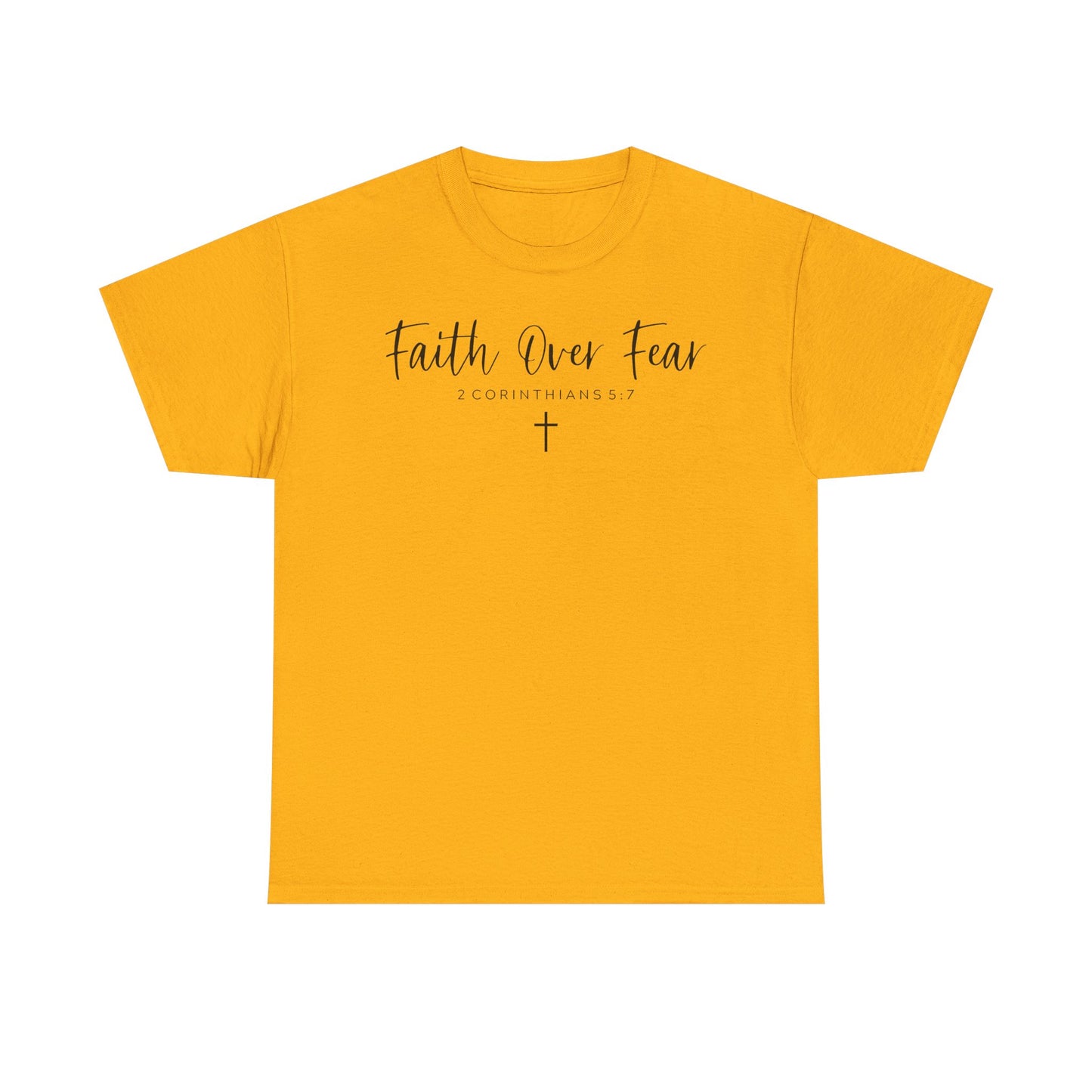 Faith over Fear T-Shirt- Christian Inspirational Shirt, Motivational Scripture Tee