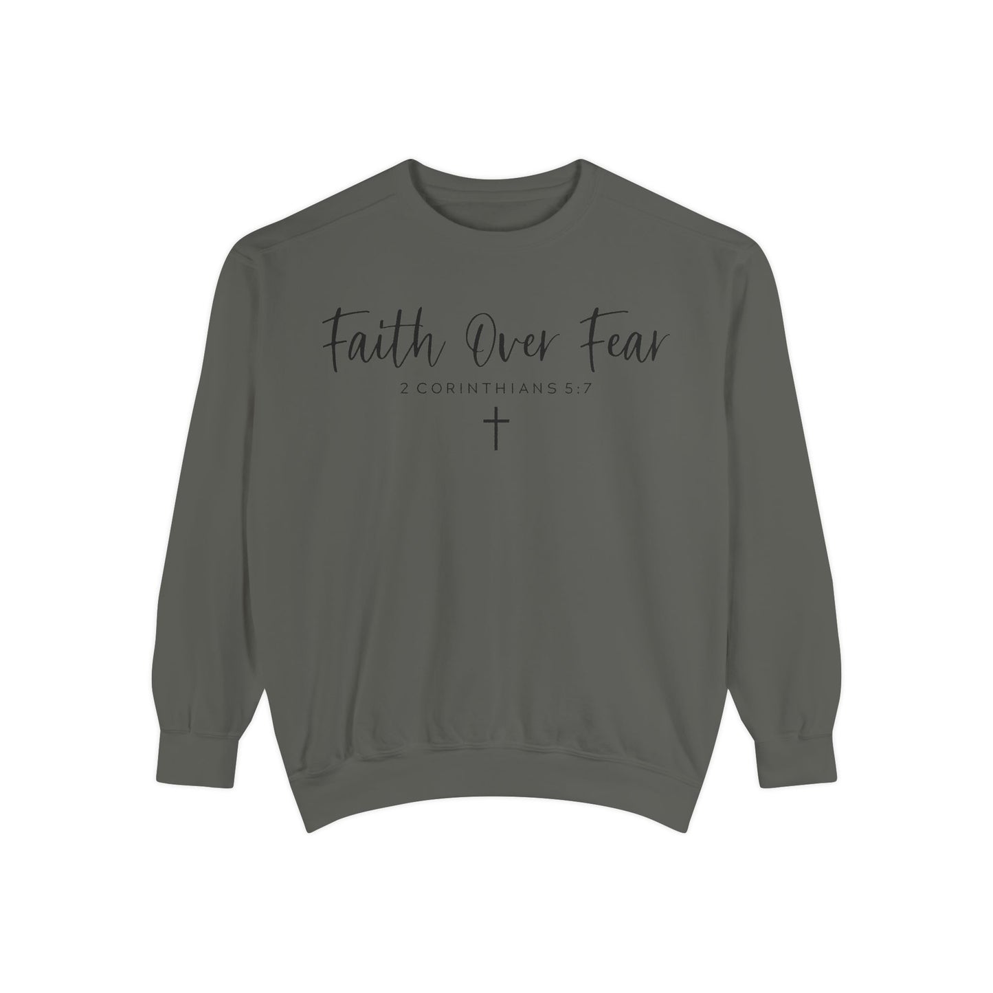 Faith over Fear Sweatshirt - Christian Inspirational Hoodie, Motivational Faith pullover