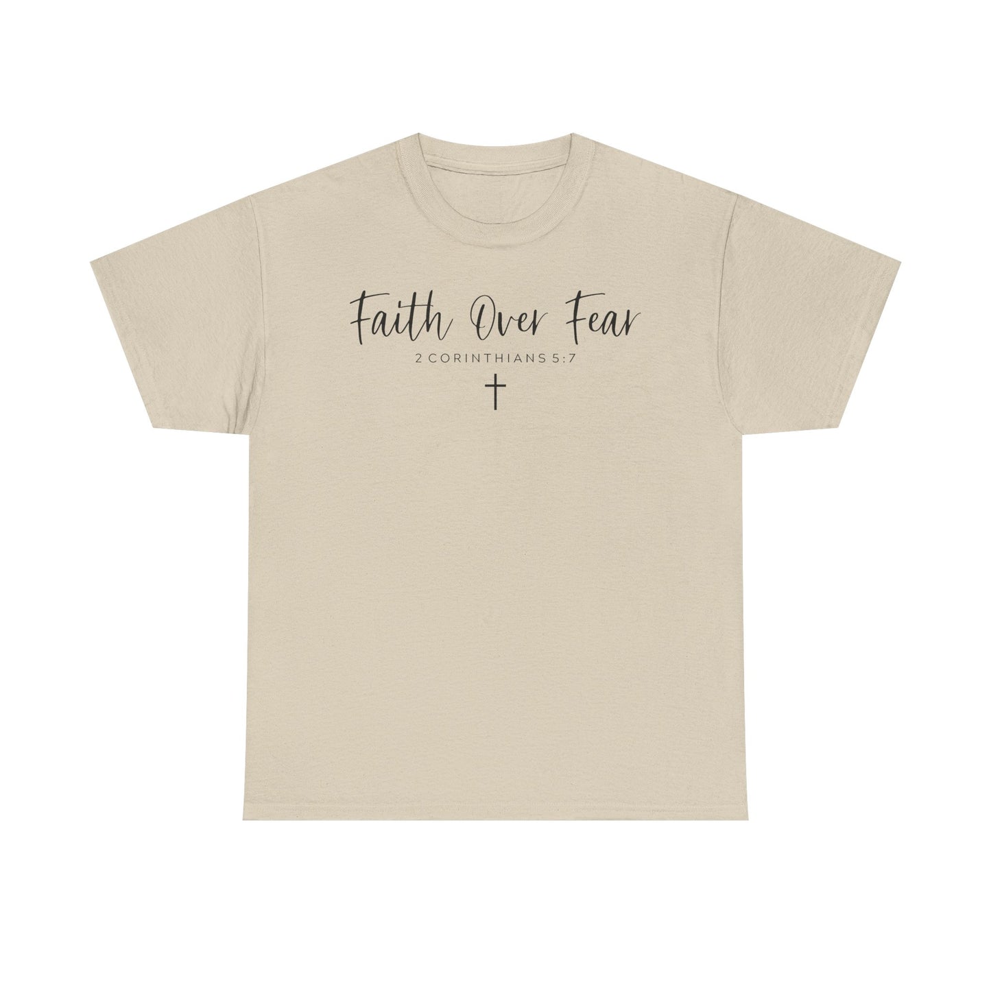 Faith over Fear T-Shirt- Christian Inspirational Shirt, Motivational Scripture Tee