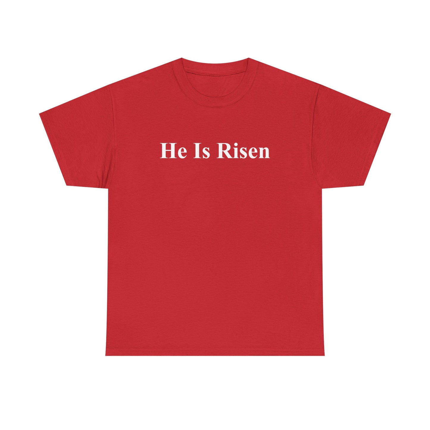 He Is Risen T-Shirt — Christian Easter Gospel Tee