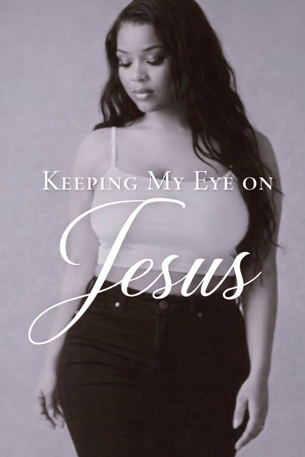 My EBook "Keeping My Eye on Jesus"